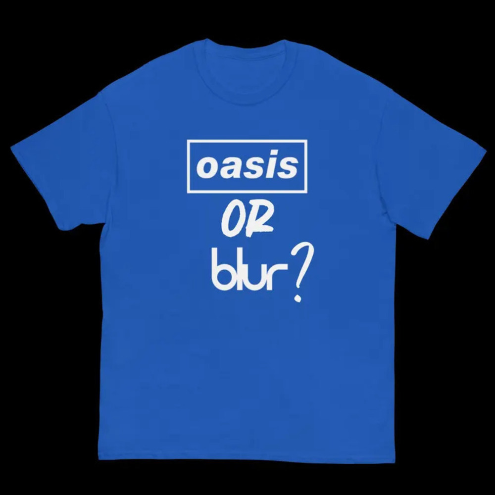 Oasis Or Blur Tee Shirt Unisex Tshirt